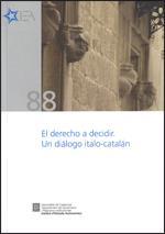DERECHO A DECIDIR, EL : UN DIÁLOGO ITALO-CATALÁN | 9788439391661