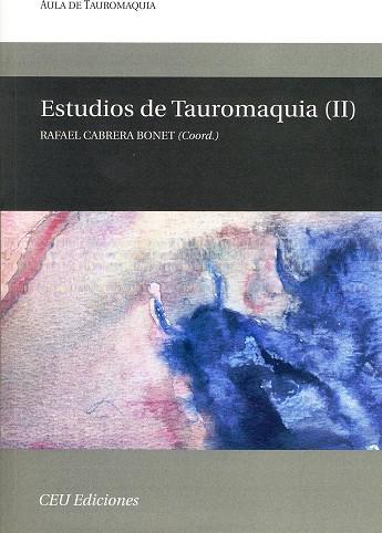 ESTUDIOS DE TAUROMAQUIA II | 9788496860308 | CABRERA BONET, RAFAEL