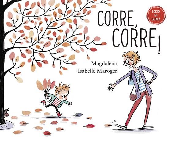 CORRE, CORRE! | 9788491453956 | MAGDALENA