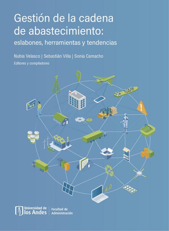 GESTIÓN DE LA CADENA DE ABASTECIMIENTO | 9789587983791 | VELASCO RODRÍGUEZ, NUBIA MILENA