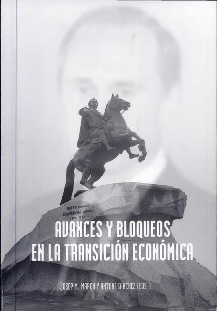 AVANCES Y BLOQUEOS EN LA TRANSICIÓN ECONÓMICA | 9788437055169 | VARIOS AUTORES