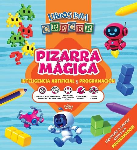 PIZARRA MÁGICA - INTELIGENCIA ARTIFICIAL Y PROGRAMACIÓN | 9788419750310 | EDICIONES DALY