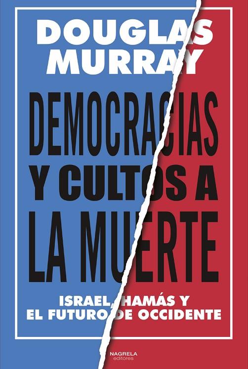 DEMOCRACIAS Y CULTOS A LA MUERTE | 9788419426796 | MURRAY, DOUGLAS