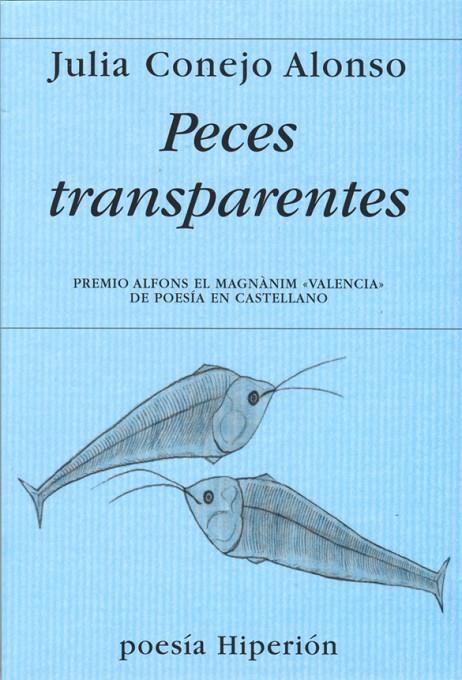 PECES TRANSPARENTES | 9788490020081 | CONEJO ALONSO, JULIA