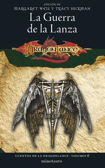 CUENTOS DE LA DRAGONLANCE 06. LA GUERRA DE LA LANZA | 9788445011362 | WEIS, MARGARET / HICKMAN, TRACY