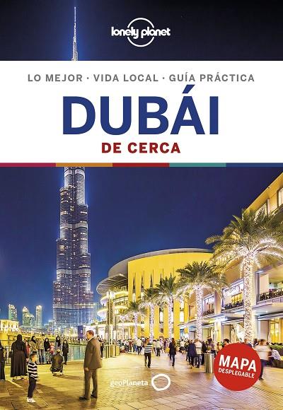 DUBAI : DE CERCA LONELY PLANET [2019] | 9788408197331 | SCHULTE-PEEVERS, ANDREA / RAUB, KEVIN