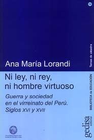 NI LEY, NI REY, NI HOMBRE VIRTUOSO | 9788474329469 | LORANDI, ANA MARIA