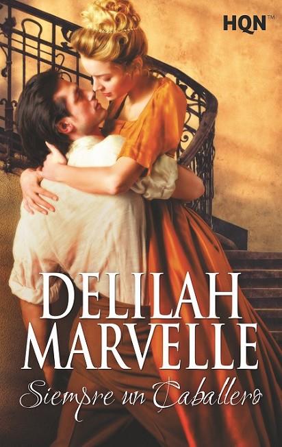 SIEMPRE UN CABALLERO | 9788468794884 | MARVELLE, DELILAH