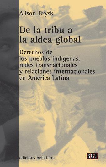 DE LA TRIBU A LA ALDEA GLOBAL | 9788472904521 | BRYSK, ALISON