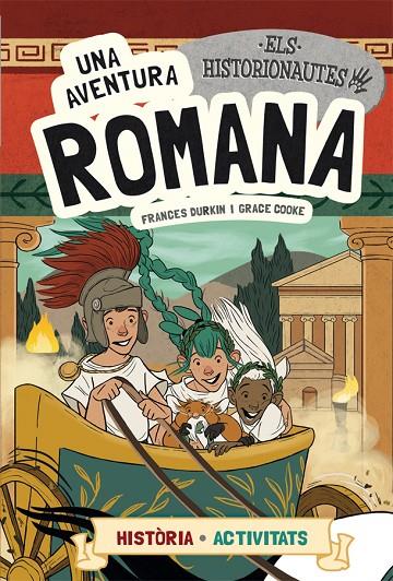 HISTORIONAUTES, ELS. UNA AVENTURA ROMANA | 9788424663766 | DURKIN, FRANCES / COOKE, GRACE