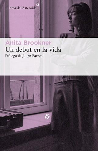 DEBUT EN LA VIDA, UN | 9788417007348 | BROOKNER, ANITA