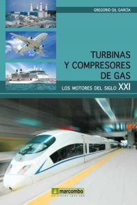 TURBINAS Y COMPRESORES DE GAS | 9788426718952 | GIL GARCÍA, GREGORIO