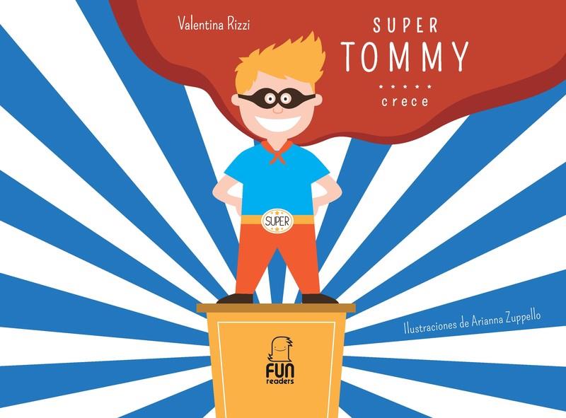SUPERTOMMY CRECE | 9788494441271 | RIZZI, VALENTINA
