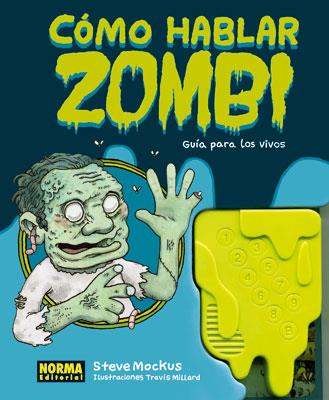 COMO HABLAR ZOMBI | 9788467904703 | MOCKUS, STEVE / MILLARD, TRAVIS