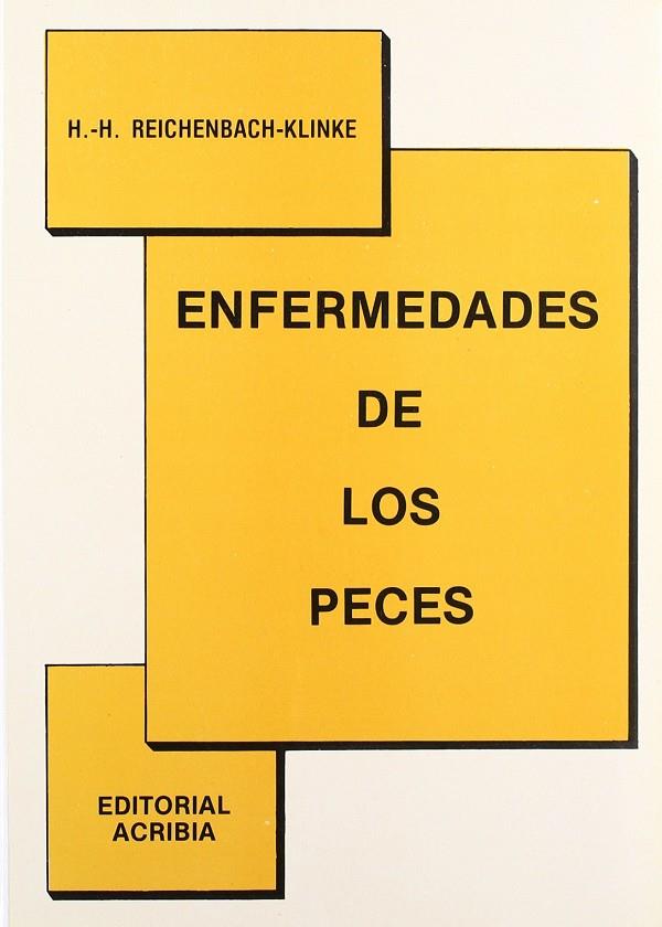 ENFERMEDADES DE LOS PECES | 9788420005096 | REICHENBACH-KLINKE, H. HERMANN