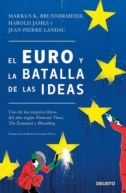 EURO Y LA BATALLA DE LAS IDEAS, EL | 9788423428847 | BRUNNERMEIER, MARKUS K. / JAMES, HAROLD / LANDAU, JEAN-PIERRE