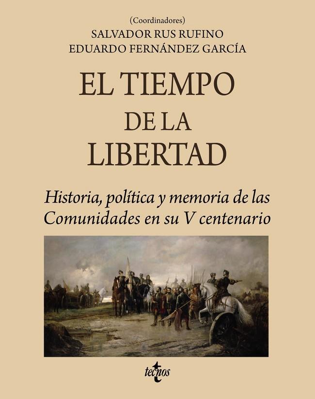 TIEMPO DE LA LIBERTAD, EL | 9788430984343 | RUS RUFINO, SALVADOR / FERNÁNDEZ GARCÍA, EDUARDO / BAGUR TALTAVULL, JUAN / BELLOSO MARTÍN, CARLOS