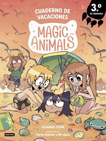 MAGIC ANIMALS. CUADERNO DE VACACIONES. 3º DE PRIMARIA | 9788408318972 | ISERN, SUSANNA