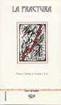 FRACTURA, LA | 9788488671899 | IRIZABAL Y SOTO, MAURICIO SANTIAGO DE