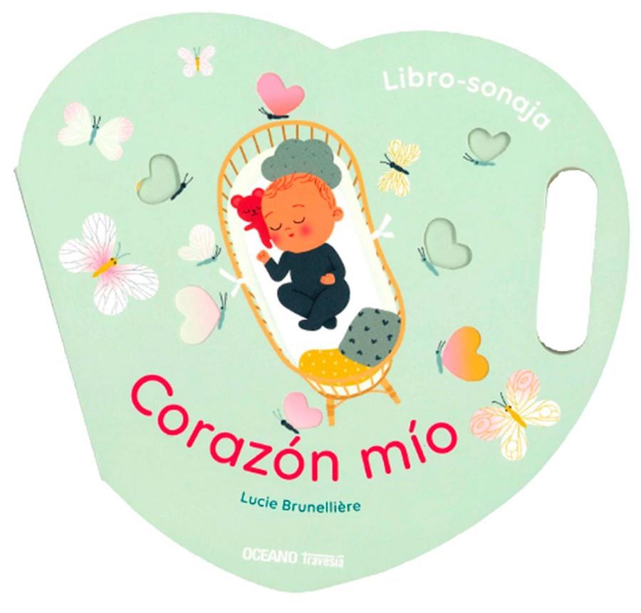 CORAZÓN MÍO (LIBRO-SONAJA) | 9786075576497 | BUNELLIÈRE, LUCIE