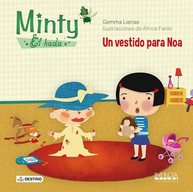 MINTY, EL HADA. UN VESTIDO PARA NOA | 9788408125068 | LIENAS, GEMMA