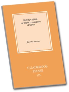 SPONSA VERBI. LA VIRGEN CONSAGRADA AL SEÑOR | 9788498052619 | MARMIÓN, DOM. COLUMBA