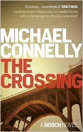 CROSSING, THE | 9781409145882 | CONNELLY, MICHAEL