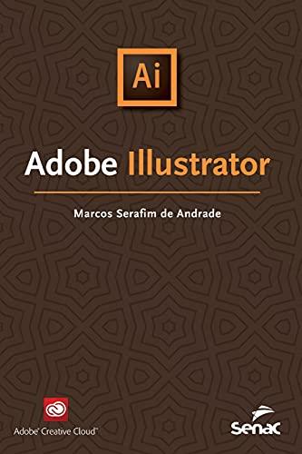 ADOBE ILLUSTRATOR | 9786555363241 | ANDRADE, MARCOS SERAFIM DE