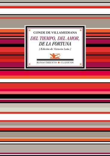 DEL TIEMPO, DEL AMOR, DE LA FORTUNA | 9788416685974 | VILLAMEDIANA, CONDE DE