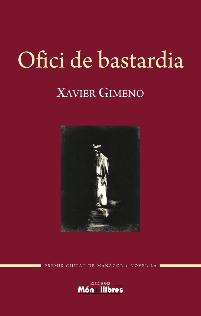 OFICI DE BASTARDIA | 9788409162864 | GIMENO, XAVIER