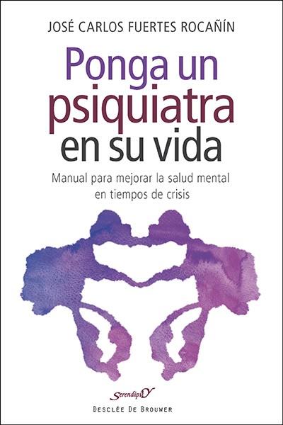 PONGA UN PSIQUIATRA EN SU VIDA | 9788433027542 | FUERTES ROCAÑÍN, JOSÉ CARLOS
