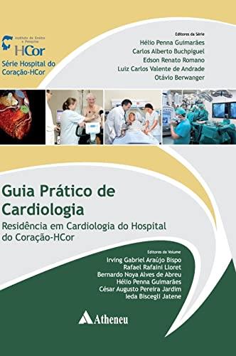 GUIA PRATICO DE CARDIOLOGIA | 9788538807971 | BISPO, IRVING GABRIEL ARAUJO
