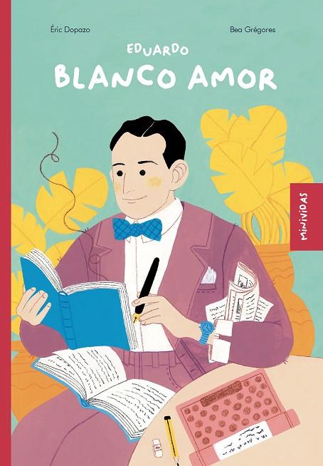 EDUARDO BLANCO AMOR | 9788482896649 | DOPAZO, ÈRIC / GREGORES, BEA