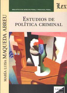 ESTUDIOS DE POLITICA CRIMINAL | 9789563922431 | MAQUEDA ABREU, MARIA LUISA