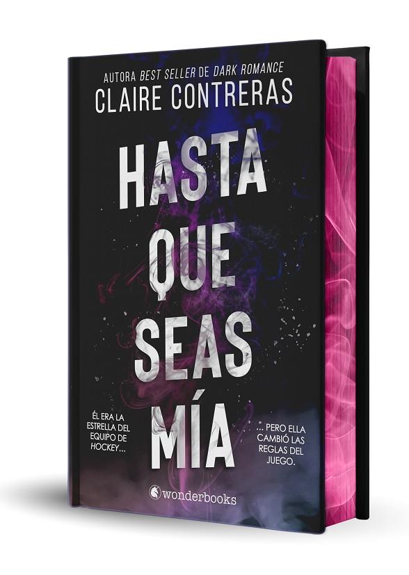 HASTA QUE SEAS MÍA (ED. ESPECIAL CON CANTOS PINTADOS) | 9788410425316 | CONTRERAS, CLAIRE