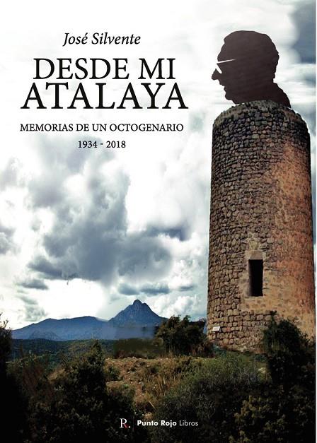 DESDE MI ATALAYA | 9798864538333 | SILVESTRE HERRERO, JOSÉ