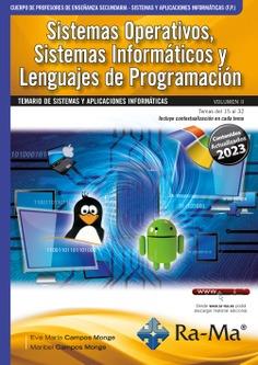 SISTEMAS OPERATIVOS, SISTEMAS INFORMATICOS Y LENGUAJES DE PROGRAMACIÓN. VOL II | 9788419444646 | CAMPO MONGE, MARIBEL / CAMPOS MONGE, EVA MARIA