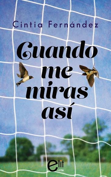 CUANDO ME MIRAS ASÍ | 9791370170394 | FERNÁNDEZ, CINTIA