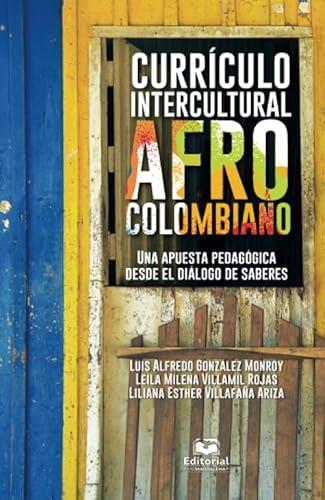 CURRÍCULO INTERCULTURAL AFRO COLOMBIANO | 9789587462296 | GONZÁLEZ MONROY, LUIS ALFREDO