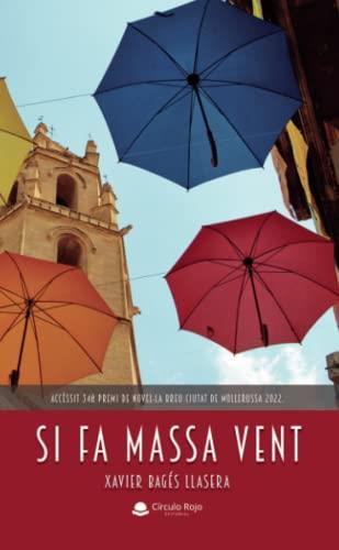 SI FA MASSA VENT | 9788411553278 | BAGÉS LLASERA, XAVIER