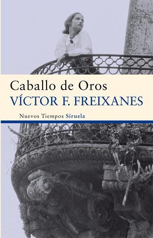 CABALLO DE OROS | 9788498419078 | FREIXANES, VÍCTOR F.