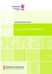 ALOJAMIENTO COLABORATIVO, EL | 9788491435105 | FERNÁNDEZ PÉREZ, NURIA