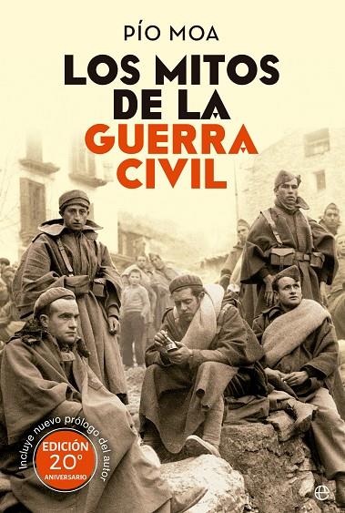 MITOS DE LA GUERRA CIVIL, LOS | 9788413844671 | MOA, PÍO