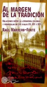 AL MARGEN DE LA TRADICIÓN | 9788424508173 | MARRERO FENTE, RAÚL