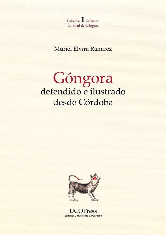 GÓNGORA DEFENDIDO E ILUSTRADO DESDE CÓRDOBA | 9788499279824 | ELVIRA RAMÍREZ, MURIEL