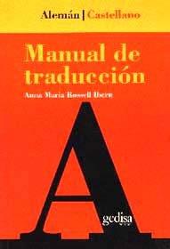 MANUAL DE TRADUCCIÓN ALEMÁN-CASTELLANO | 9788474325539 | ROSSELL IBERN, ANNA MARÍA