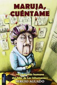 MARUJA, CUENTAME | 9788494284885 | AGUADO, SERGIO