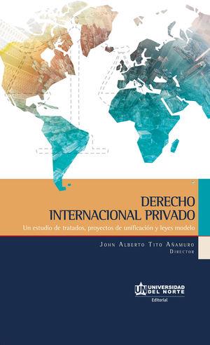 DERECHO INTERNACIONAL PRIVADO | 9789587891928 | TITO AÑAMURO, JOHN ALBERTO