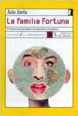 FAMILIA FORTUNA, LA | 9788489618640 | STELLA, TULLIO
