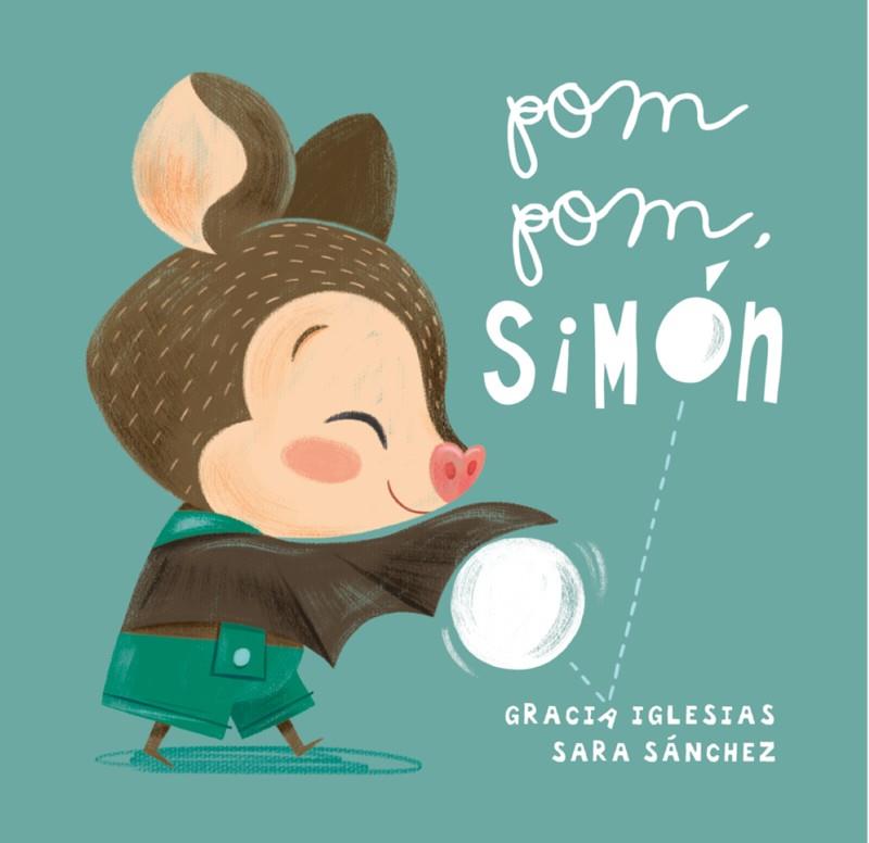 POM POM, SIMÓN | 9791388030284 | IGLESIAS, GRACIA / SÁNCHEZ, SARA